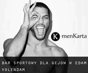 Bar sportowy dla gejów w Edam-Volendam
