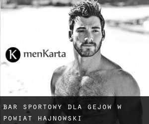 Bar sportowy dla gejów w Powiat hajnowski