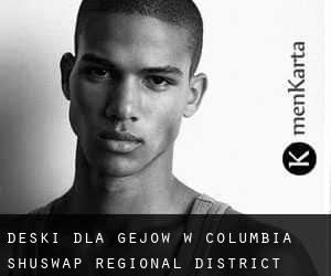 Deski dla gejów w Columbia-Shuswap Regional District
