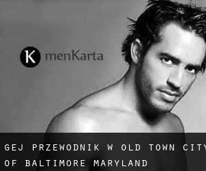 gej przewodnik w Old Town (City of Baltimore, Maryland)