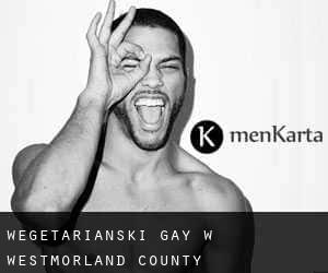 wegetariański Gay w Westmorland County